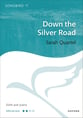 Down the Silver Road SSAA choral sheet music cover